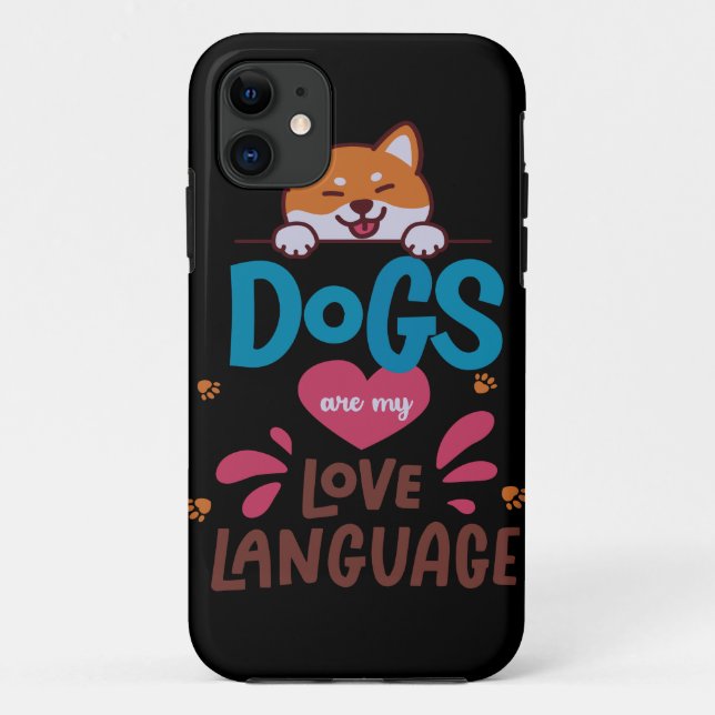 Capa Para iPhone 11 Os Cães São A Minha Língua De Amor (Verso)