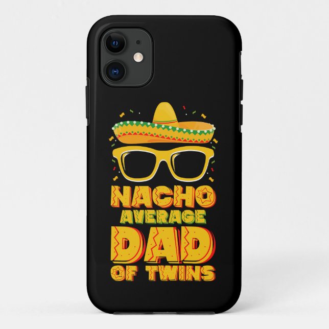 Capa Para iPhone 11 Pai de Gêmeos Não Muito Mediano Mexicano Cinco de  (Verso)
