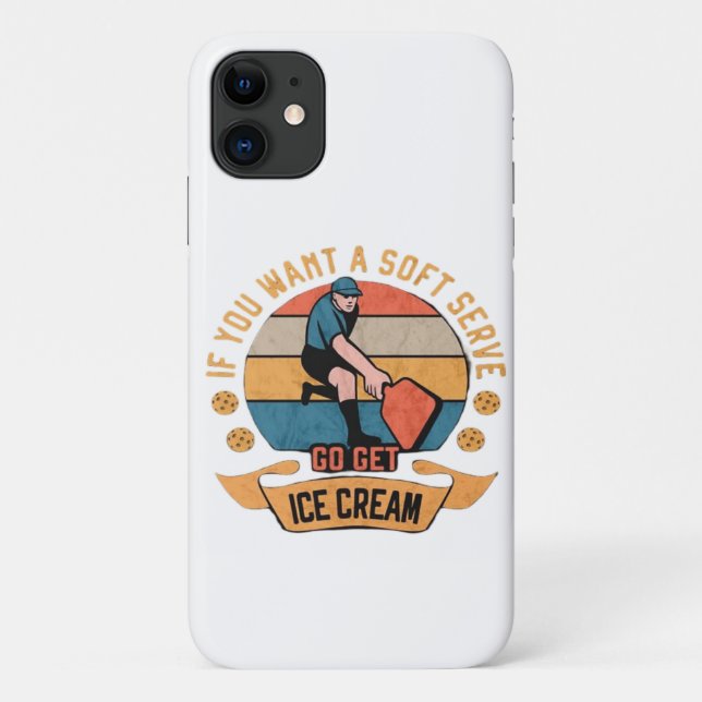 Capa Para iPhone 11 Pickleball Se você quer o Soft Serve vá buscar sor (Verso)
