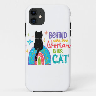 Capa Para iPhone 11 Por Trás De Cada Mulher Forte Está O Gato Dela