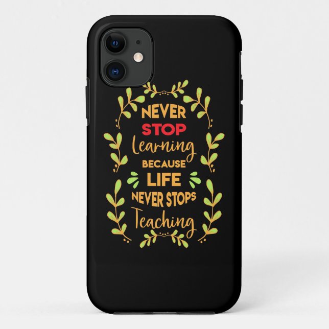 Capa Para iPhone 11 Presente de aniversário nunca pára de aprender (Verso)