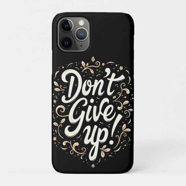 Capa Para iPhone 11 Pro Elegante Floral "Não Desista!" Motivação (Verso)