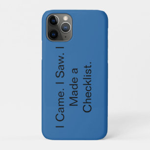Capa Para iPhone 11 Pro Eu vim. Eu vi. Eu fiz uma lista de verificação.