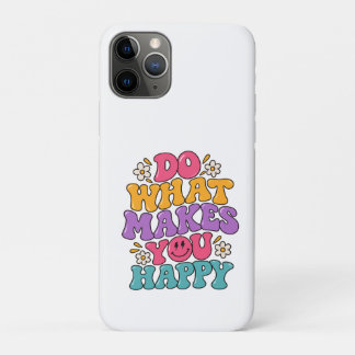 Capa Para iPhone 11 Pro Faça O Que Te Faz Feliz – Colorido Retro Positivo