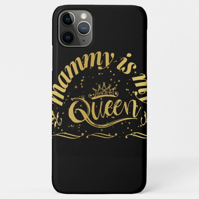 Capa Para iPhone 11 Pro Max A mamãe É A Minha Rainha Dourada (Verso)