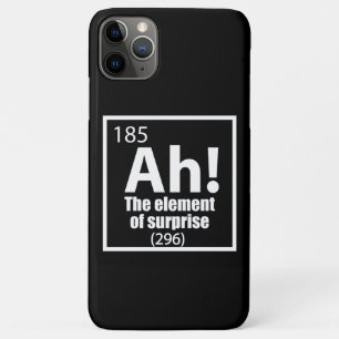 Capa Para iPhone 11 Pro Max Ah! O Elemento da Piada Surpresa Engraçada de Quím