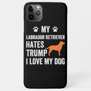 Capa Para iPhone 11 Pro Max Cachorro Meu Retriever Labrador Odeia Trump