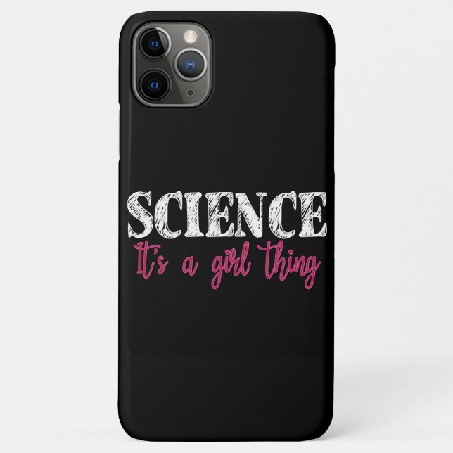 Capa Para iPhone 11 Pro Max Ciência - É uma Coisa de Garota (Verso)