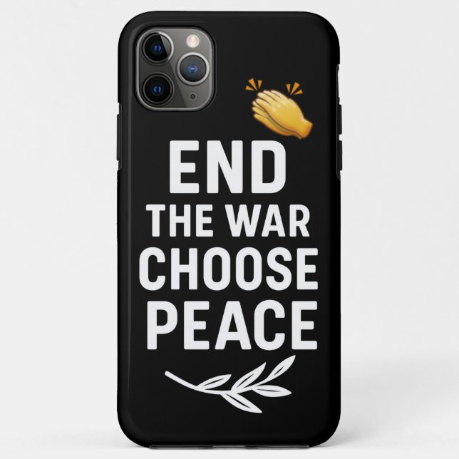 Capa Para iPhone 11 Pro Max Fim da Guerra Escolher Paz - Motivação (Verso)