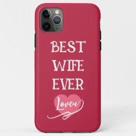 Capa Para iPhone 11 Pro Max Personalized best wife ever pink &white