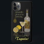 Capa Para iPhone 11 Pro Max Quando a vida te dá limões...<br><div class="desc">... vá buscar a tequila!</div>