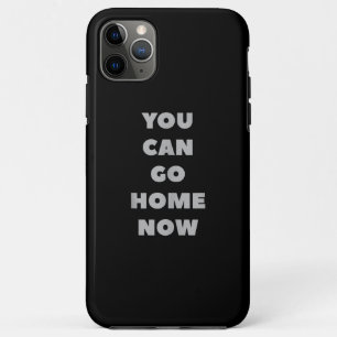 Capa Para iPhone 11 Pro Max Você Pode Ir Para Casa Agora Engraçado Malhaçã