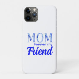 Capa Para iPhone 11 Pro Modern Elegant Mother’s Day|Forever Friend