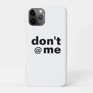 Capa Para iPhone 11 Pro Moderno Engraçado Dizendo Não Me Leve A Preto Caso