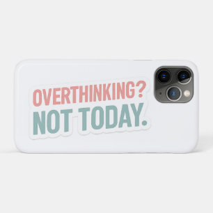 Capa Para iPhone 11 Pro Pensar demais? Motivação Não Hoje Em Dia - Pastel