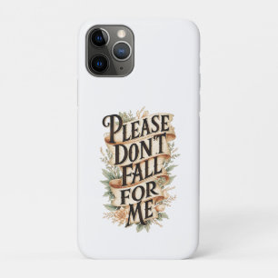 Capa Para iPhone 11 Pro Por Favor Não Se Apaixone Por Mim