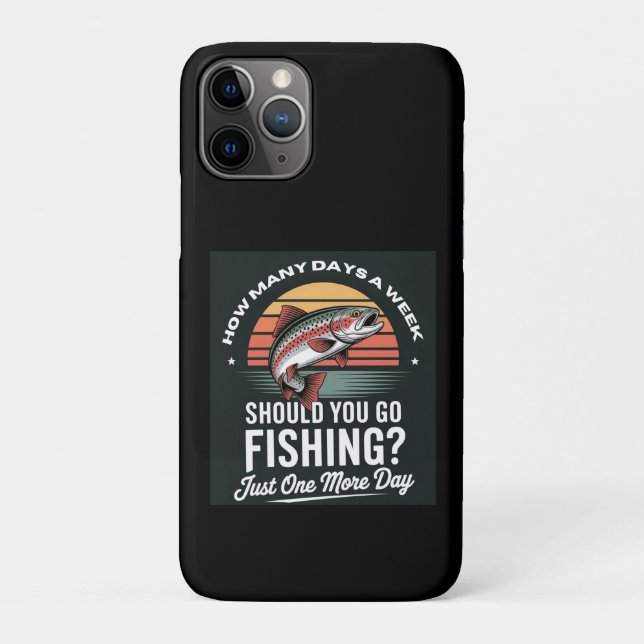 Capa Para iPhone 11 Pro Quantos Dias Por Semana Você Deve Ir Pescar (Verso)
