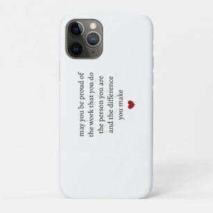 Capa Para iPhone 11 Pro que você se orgulhe do trabalho que você faz a pes