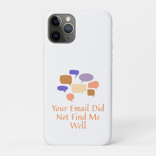 Capa Para iPhone 11 Pro Seu E-mail Não Me Encontrou Bem