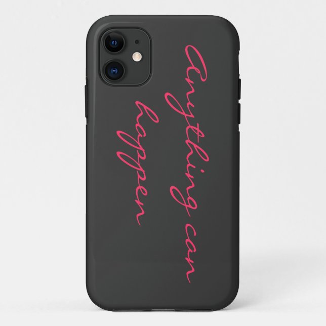 Capa Para iPhone 11 Qualquer coisa pode acontecer (Verso)