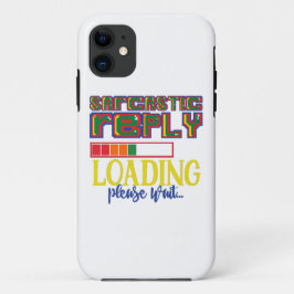 Capa Para iPhone 11 RESPOSTA SARCÁSTICA A CARREGAR POR FAVOR ESPERE sa
