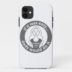 CAPA PARA iPhone 11 SE FOSSE FÁCIL, PAIS FARIAM #MOMLIFE