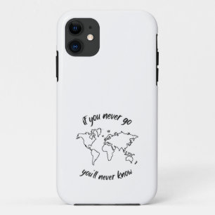 Capa Para iPhone 11 Se Você Nunca Ir Você Nunca Vai Saber