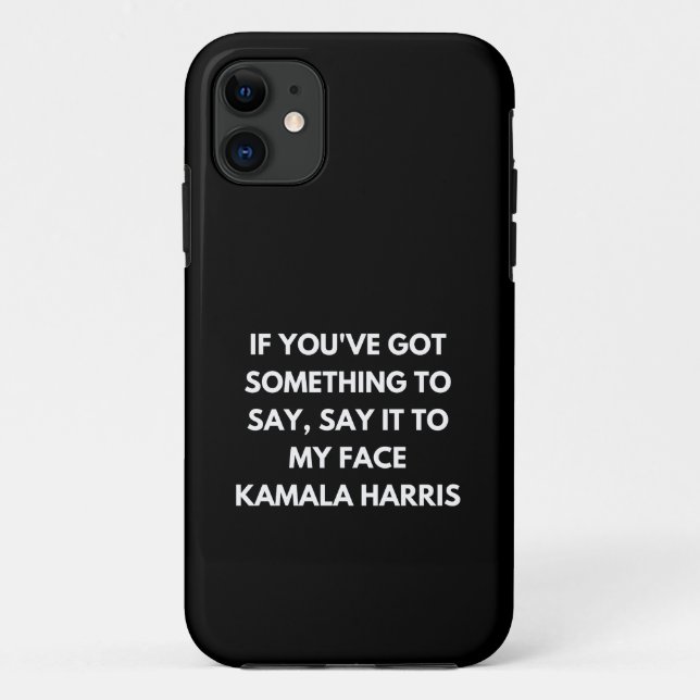 Capa Para iPhone 11 Se você tem algo para dizer na minha cara (Verso)