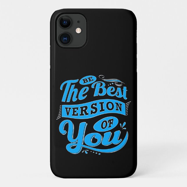 Capa Para iPhone 11 Seja a melhor versão de sua citação inspiracional (Verso)