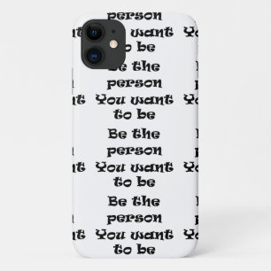 Capa Para iPhone 11 Seja a pessoa que você quer ser