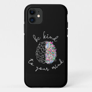 Capa Para iPhone 11 Seja gentil com sua mente, cérebro flexível, saúde