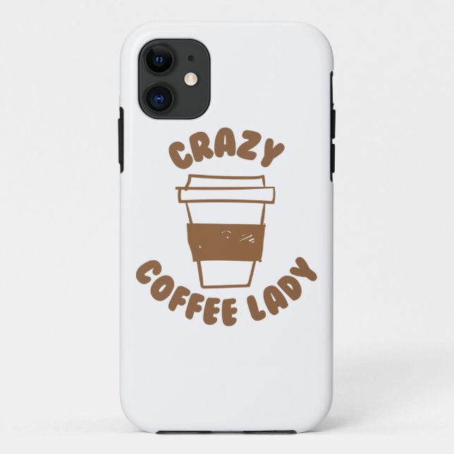 Capa Para iPhone 11 senhora louca do café (Verso)