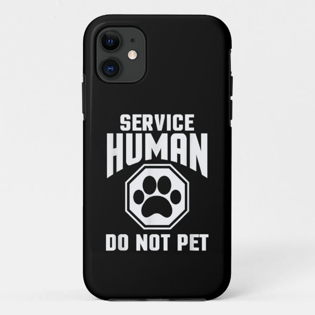 Capa Para iPhone 11 Service Human design Não Pet Engraçado Cote De Cot (Verso)