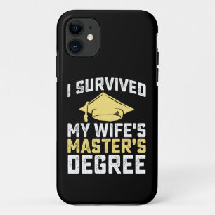 Capa Para iPhone 11 Sobrevivi à graduação de Mestrados da minha esposa
