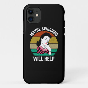 Capa Para iPhone 11 Talvez Jurar Ajude A Dizer Sarcástico Engraçado