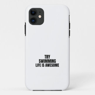 Capa Para iPhone 11 tente nadar, a vida é incrível