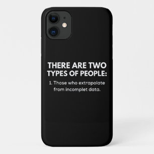 Capa Para iPhone 11 Those who extrapolate from incomplet data