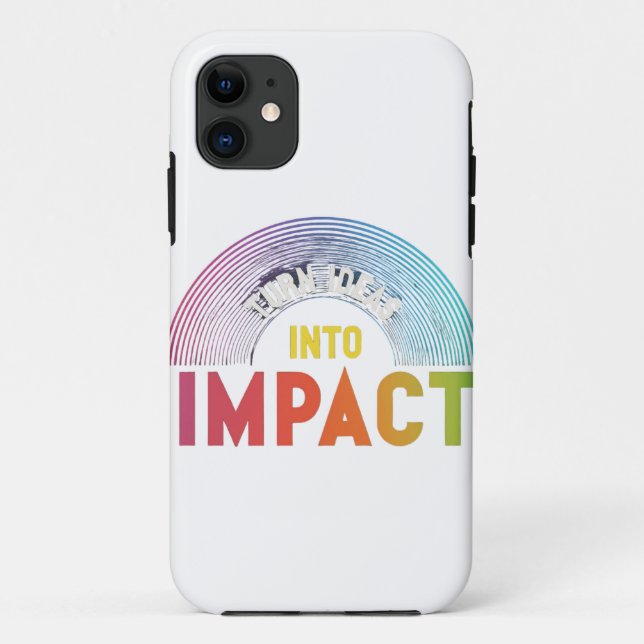 Capa Para iPhone 11 Transformar ideias em impecto. iPhone / iPad case (Verso)