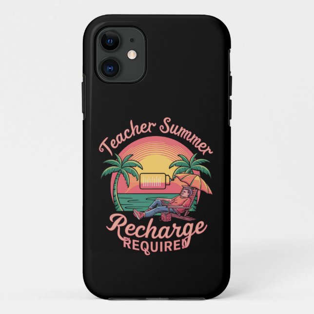 Capa Para iPhone 11 Último Dia de Escola de Recarga de Verão para Prof (Verso)