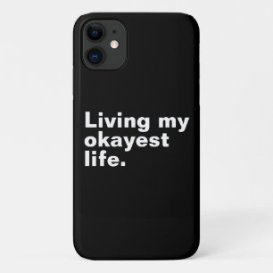 Capa Para iPhone 11 Vivendo minha vida mais agradável. design de texto