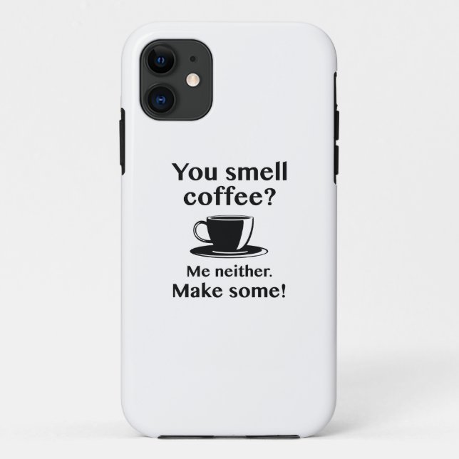 Capa Para iPhone 11 Você Cheira Café (Verso)