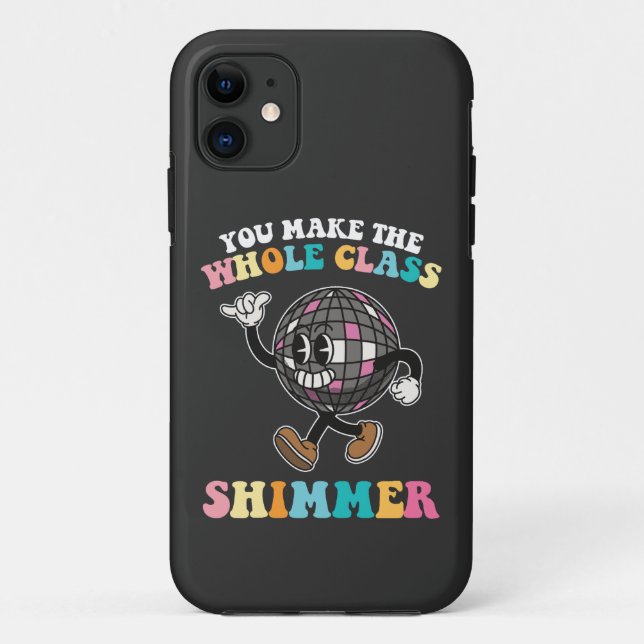 Capa Para iPhone 11 Você Faz Toda a Turma Brilhar Groovy Retro (Verso)