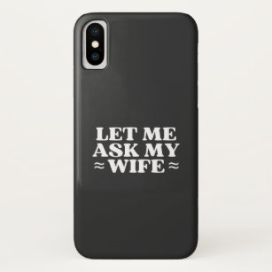 Capa Para iPhone Da Case-Mate Deixe-Me Perguntar Engraçado À Minha Esposa