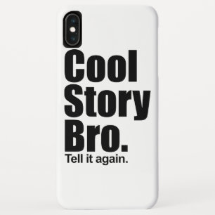 Capa Para iPhone XS Max História legal Bro.