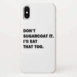 Capa Para iPhone Da Case-Mate Não Endulce Isso.