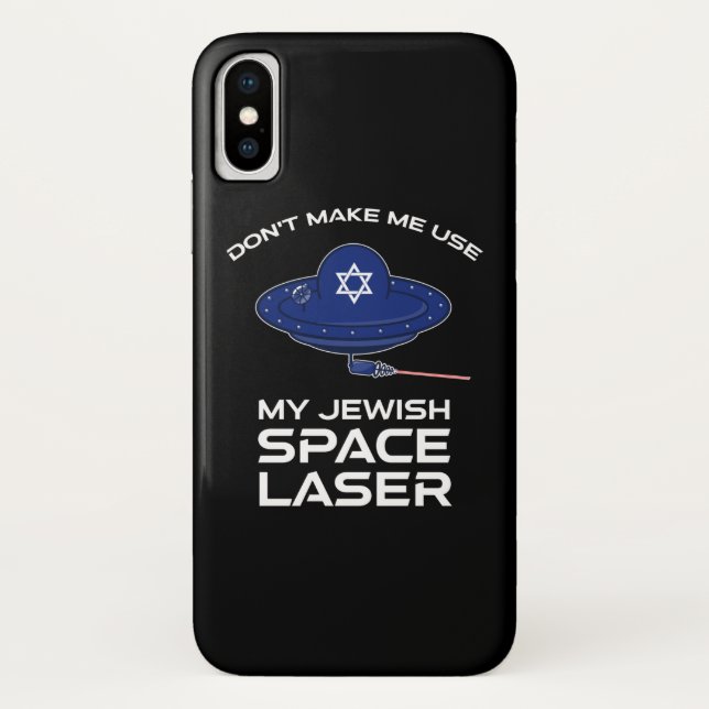 Capa Para iPhone, Case-Mate Não me faça usar meu laser espacial judeu (Verso)