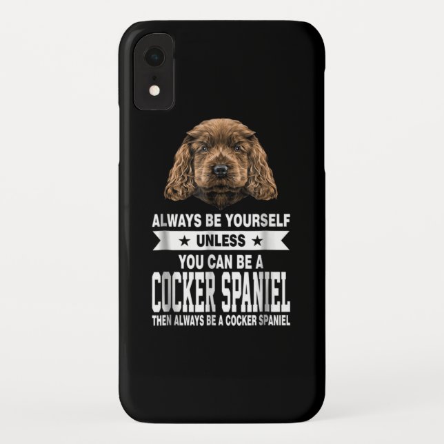 Capa Para iPhone, Case-Mate Presente de Cocker | Você Pode Ser Um Espanhol De  (Verso)