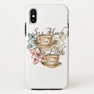 Capa Para iPhone Da Case-Mate Tanto chá tão pouco tempo para derramar