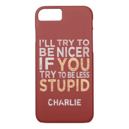 Capa Para iPhone Da Case-Mate Tente ser mais gentil com o nome personalizado e a