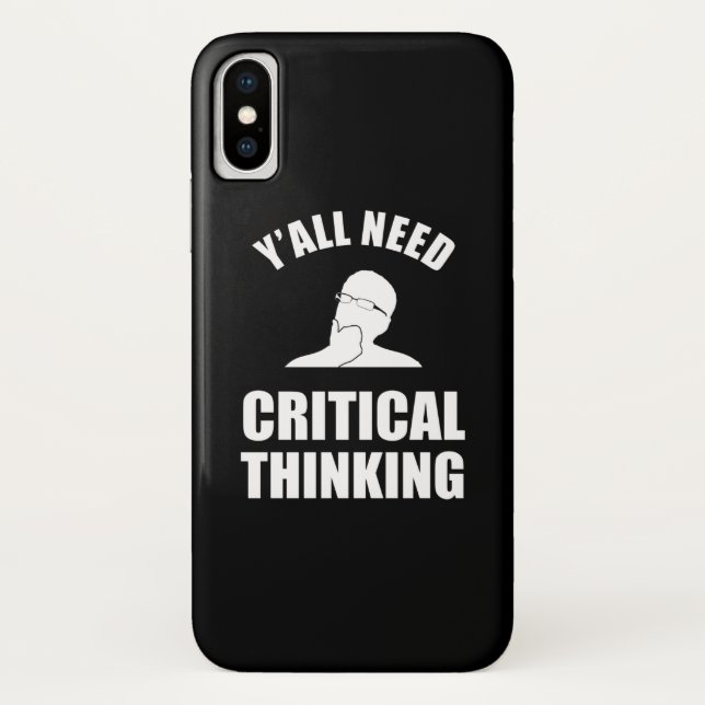 Capa Para iPhone, Case-Mate Vocês todos precisam de pensamento crítico (Verso)